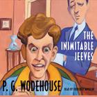 The Inimitable Jeeves (Jeeves and Wooster Novels) By P. G. Wodehouse, Frederick Davidson (Read by) Cover Image
