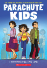Parachute Kids: A Graphic Novel By Betty C. Tang, Betty C. Tang (Illustrator) Cover Image