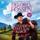 Summer at Stallion Ridge By Delores Fossen, Will Damron (Read by) Cover Image