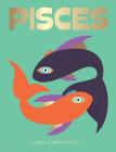 Pisces: Harness the Power of the Zodiac (astrology, star sign) (Seeing Stars) By Stella Andromeda Cover Image