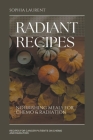Radiant Recipes Cover Image