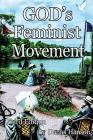 God's Feminist Movement By Daniel Hanson Cover Image
