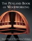 The Penland Book of Woodworking: Master Classes in Woodworking Techniques Cover Image