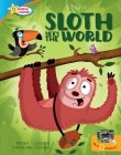 Sloth Sees the World / All about Sloths Cover Image