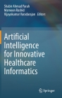 Artificial Intelligence for Innovative Healthcare Informatics Cover Image