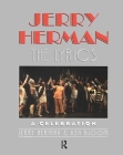 Jerry Herman: The Lyrics By Jerry Herman, Ken Bloom Cover Image