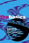 Blues: The Basics By Dick Weissman Cover Image