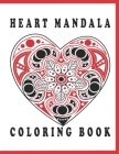 heart mandala coloring book: Heart and Love mandala Coloring Book Cover Image