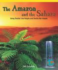 The Amazon and the Sahara: Using Double Line Graphs and Double Bar Graphs (Math for the Real World) Cover Image