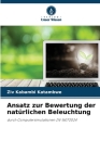 Ansatz zur Bewertung der natürlichen Beleuchtung By Ziv Kabambi Katambwe Cover Image