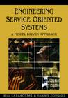 Engineering Service Oriented Systems: A Model Driven Approach Cover Image