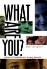 What Are You?: Voices of Mixed-Race Young People By Pearl Fuyo Gaskins (Editor) Cover Image