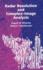 Radar Resolution and Complex-Image Analysis (Artech House Radar Library) By August W. Rihaczek, Steven J. Hershkowitz (Joint Author) Cover Image