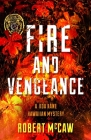 Fire and Vengeance (Koa Kane Hawaiian Mystery #3) By Robert McCaw Cover Image