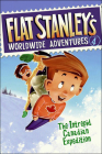 The Intrepid Canadian Expedition (Flat Stanley's Worldwide Adventures #4) By Sara Pennypacker, Macky Pamintuan (Illustrator), Jeff Brown (Created by) Cover Image