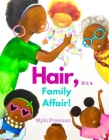 Hair, It's a Family Affair By Mylo Freeman Cover Image