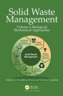 Solid Waste Management: Volume 2: Biological/Biochemical Approaches By Surajbhan Sevda (Editor), Garima Chauhan (Editor) Cover Image