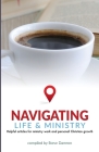 Navigating: Life & Ministry By Rick Lopez (Illustrator), Dave Olson, Dave Mallinak Cover Image