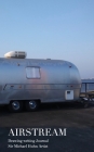 airstream Drawing Writing Journal: Air Stream Writing Drawing Journal By Michael Huhn Cover Image