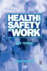 Health and Safety at Work: Key Terms By Jeremy Stranks Cover Image