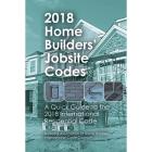 2018 Home Builders' Jobsite Codes By Stephen Van Note Cover Image