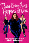 Then Everything Happens at Once Cover Image