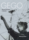 Gego: Weaving the Space in Between By Monica Amor Cover Image