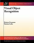 Visual Object Recognition By Kristen Grauman Cover Image
