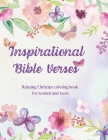 Inspirational Bible Verses: Relaxing Christian coloring book for women and teens Cover Image