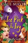 Ice Pick in the Ivy By Dale Mayer Cover Image
