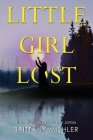 Little Girl Lost By Brittany Mishler Cover Image