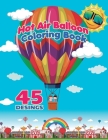 Hot Air Balloon Coloring Book By Angy J Cover Image