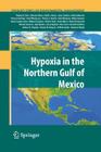Hypoxia in the Northern Gulf of Mexico Cover Image