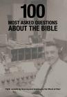 100 Most Asked Questions About the Bible By Jr. Reese, Pastor James R. Cover Image