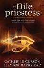 The Nile Priestess By Eleanor Harkstead, Catherine Curzon Cover Image