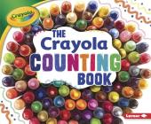 The Crayola Counting Book (Crayola (R) Concepts) By Mari C. Schuh Cover Image
