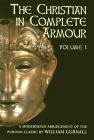 Christian in Complete Armour By William Gurnall Cover Image