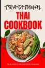 Traditional Thai Cookbook: 50 Authentic Recipes from Thailand Cover Image