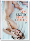 The New Erotic Photography Vol. 2 By Dian Hanson Cover Image
