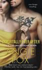 Immortally Ever After (Monster MASH #3) By Angie Fox Cover Image