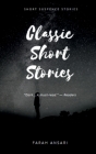 Classic Short Stories: Short Suspense Stories By Farah Ansari Cover Image