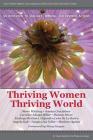 Thriving Women Thriving World: An invitation to Dialogue, Healing, and Inspired Actions Cover Image