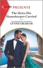 The Heirs His Housekeeper Carried: An Uplifting International Romance By Lynne Graham Cover Image