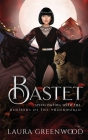 Bastet By Laura Greenwood Cover Image