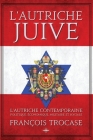 L'Autriche juive By François Trocase Cover Image