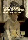 Alkoholische Leber- Und Krebserkrankungen Cover Image