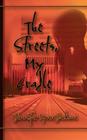 The Streets, My Cradle By Jennifer Lynn Jackson Cover Image