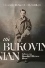 The Bukovinian: Echoes of the Canadian Wilderness: Part One By Connie Runzer-Flavelle Cover Image