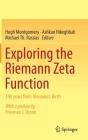 Exploring the Riemann Zeta Function: 190 Years from Riemann's Birth By Hugh Montgomery (Editor), Ashkan Nikeghbali (Editor), Michael Th Rassias (Editor) Cover Image