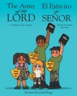 The Army of The Lord - El Ejército del Señor: A Children's Prayer Manual - Manual de Oración para niños By Minister Rosalind Riggs Cover Image